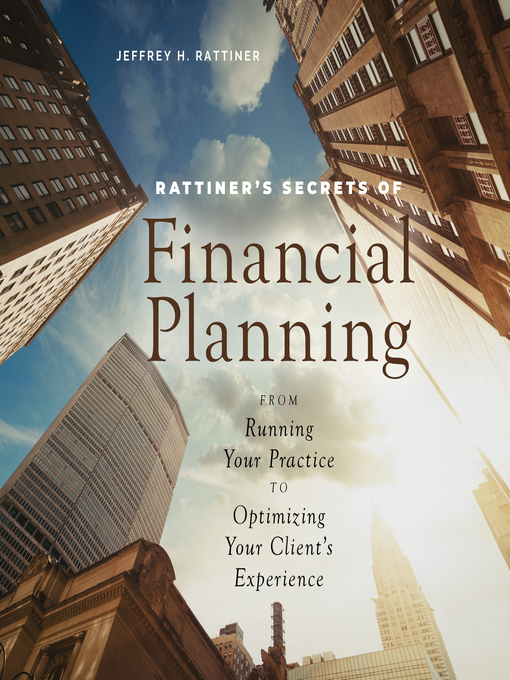 Title details for Rattiner's Secrets of Financial Planning by Jeffrey H. Rattiner - Available